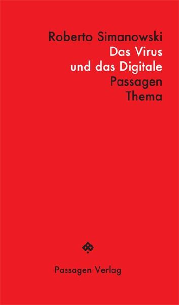 Das Virus und das Digitale