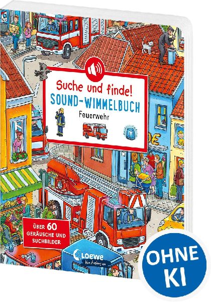 Suche und finde! Sound-Wimmelbuch - Feuerwehr
