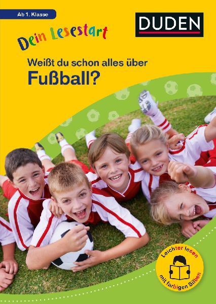 Dein Lesestart: Weißt du schon alles über Fußball? Ab 1. Kl...