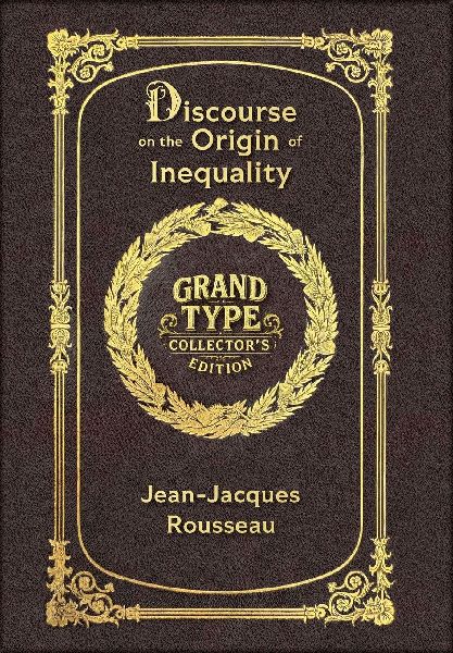 Large Print - Discourse on the Origin of Inequality - Grand Ty...