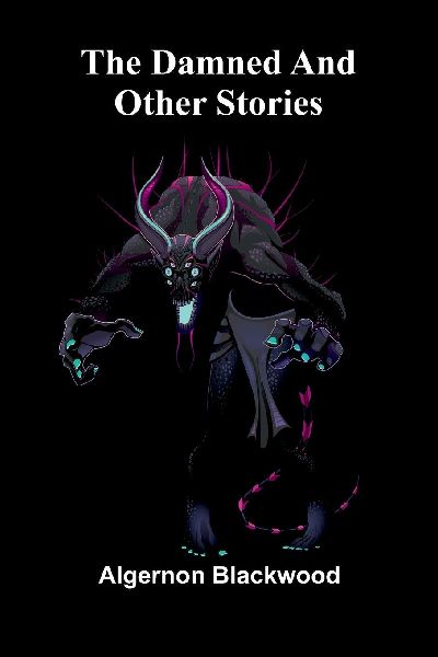 The Damned And Other Stories