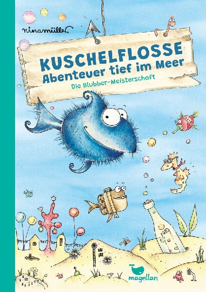 Kuschelflosse - Abenteuer tief im Meer - Die Blubber-Meistersc...