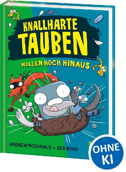 Knallharte Tauben wollen hoch hinaus (Band 8)