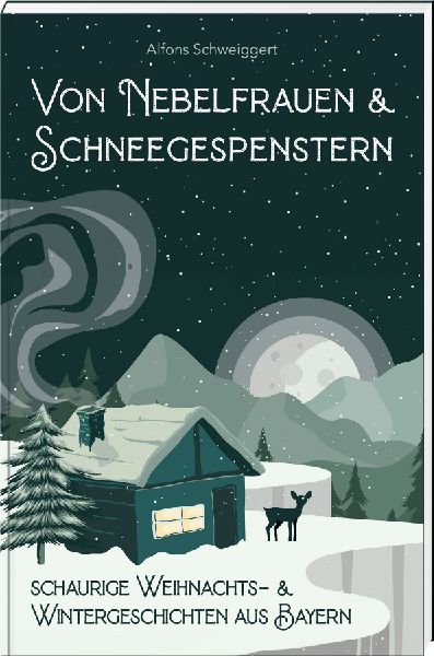 Von Nebelfrauen und Schneegespenstern