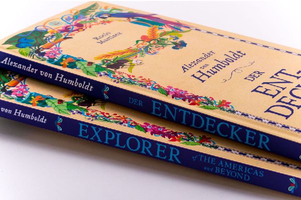 Alexander von Humboldt. Der Entdecker 