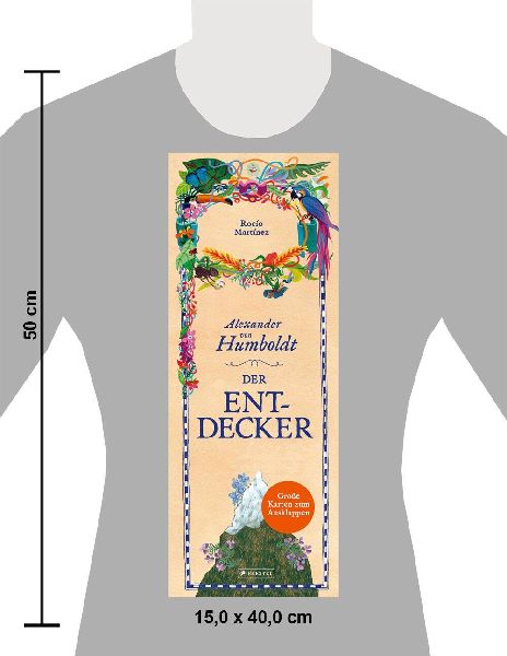 Alexander von Humboldt. Der Entdecker 