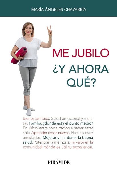 Me jubilo : ¿y ahora qué?