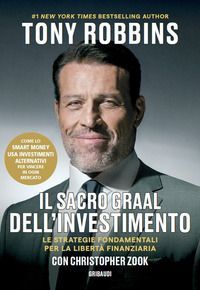 Il Sacro Graal dell'investimento. Le strategie fondamenta...