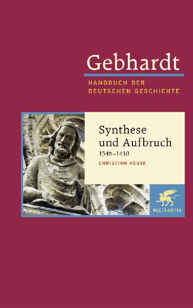 Gebhardt Handbuch der Deutschen Geschichte / Synthese und Aufb...