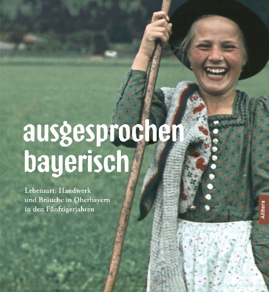 ausgesprochen bayerisch