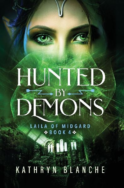 Hunted by Demons (Laila of Midgard Book 4)
