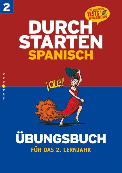 Durchstarten in Spanisch 2. Lernjahr. Übungsbuch mit Lösungen