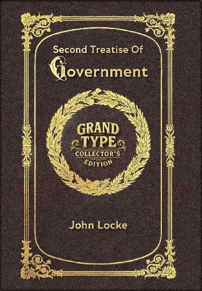 Large Print - Second Treatise Of Government - Grand Type Colle...