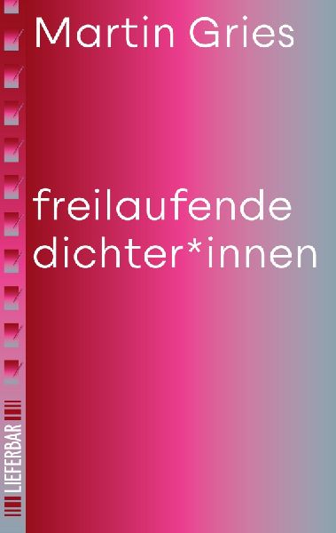 freilaufende dichter*innen