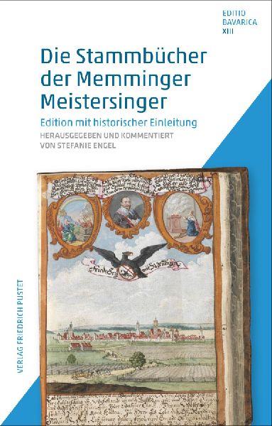 Die Stammbücher der Memminger Meistersinger