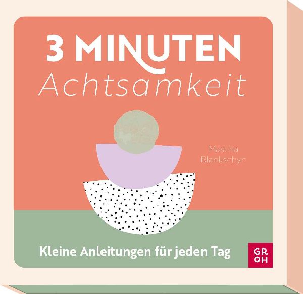 3-Minuten-Achtsamkeit