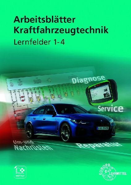 Arbeitsblätter Kraftfahrzeugtechnik Lernfelder 1-4