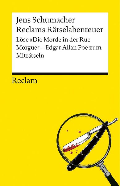 Reclams Rätselabenteuer. Löse "Die Morde in der Rue Mor...