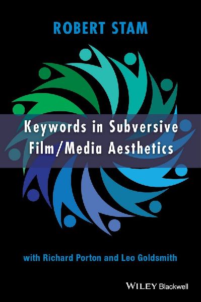 Keywords in Subversive Film/Media Aesthetics