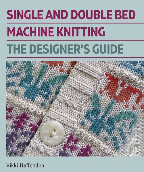 Single and Double Bed Machine Knitting