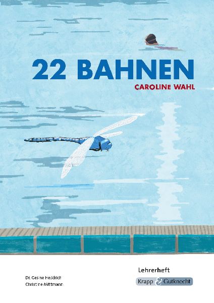 22 Bahnen - Caroline Wahl - Lehrerheft