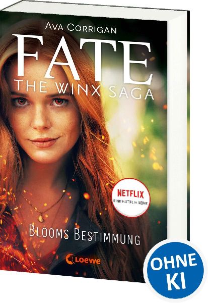 Fate - The Winx Saga (Band 1) - Blooms Bestimmung