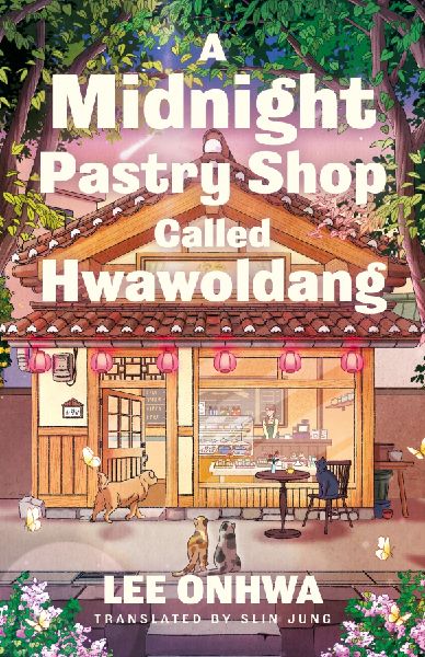 A Midnight Pastry Shop Called Hwawoldang