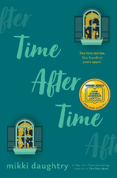 Time After Time (a Good Morning America YA Book Club Pick)