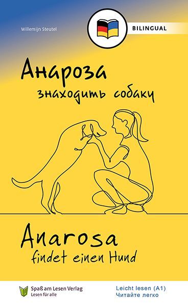Anarosa findet einen Hund (UKR/DE)