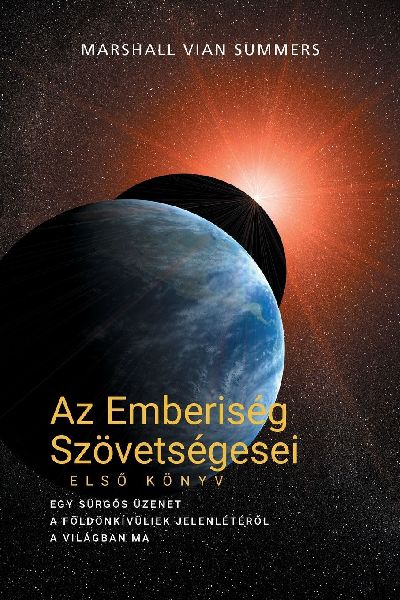 Az Emberiség Szövetségesei, ELS¿ KÖNYV (Allies of Humanit...