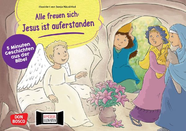 Alle freuen sich: Jesus ist auferstanden. Kamishibai Bildkarte...