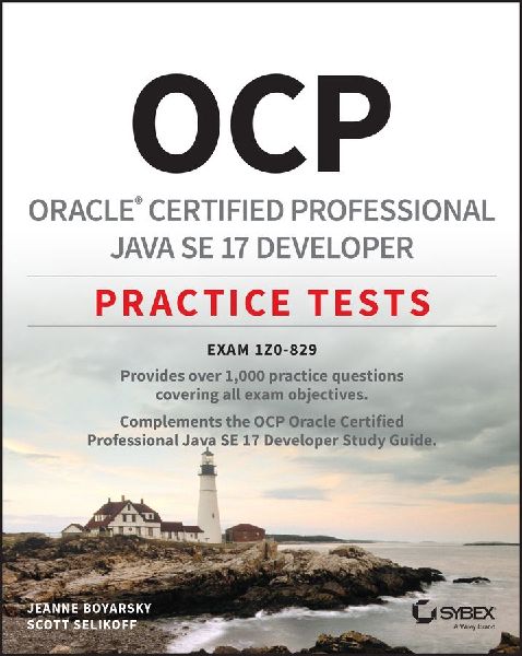 OCP Oracle Certified Professional Java SE 17 Developer Practic...