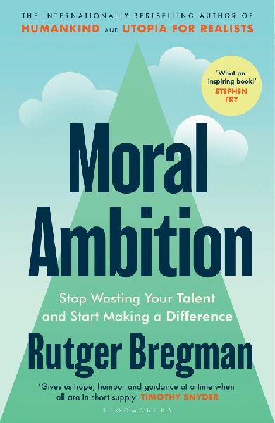 Moral Ambition