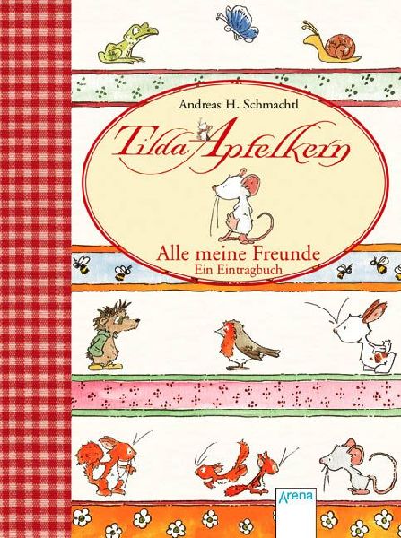 Tilda Apfelkern. Alle meine Freunde. Ein Eintragbuch