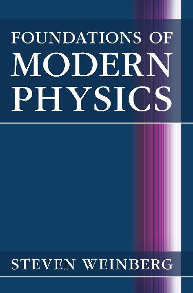 Foundations of Modern Physics