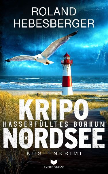 Kripo Nordsee - Hasserfülltes Borkum: Küstenkrimi
