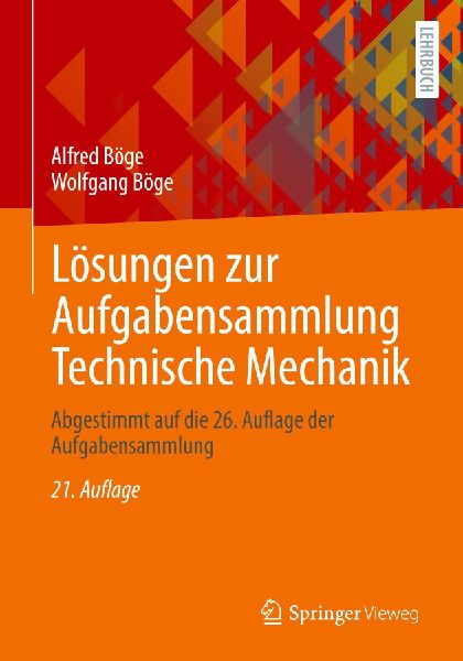 Lösungen zur Aufgabensammlung Technische Mechanik