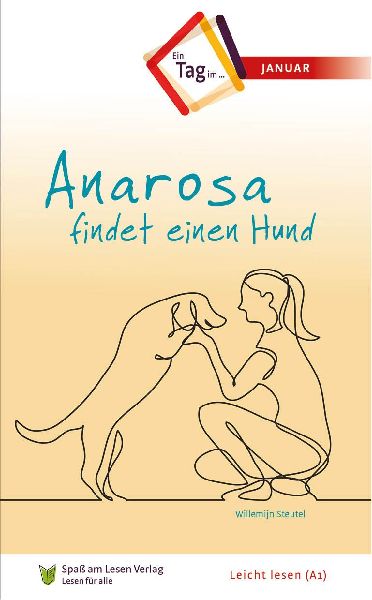 Anarosa findet einen Hund