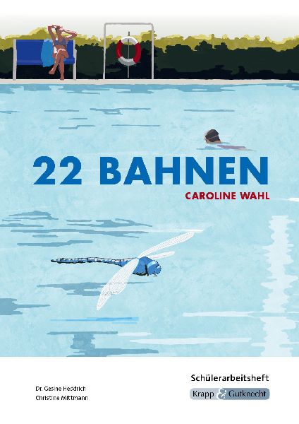 22 Bahnen - Caroline Wahl - Lesebegleiter