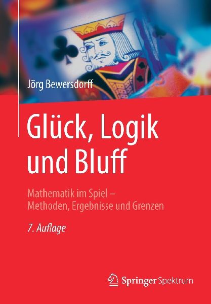 Glück, Logik und Bluff