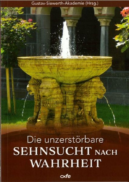 Die unzerstörbare Sehnsucht nach Wahrheit