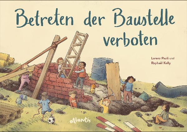 Betreten der Baustelle verboten