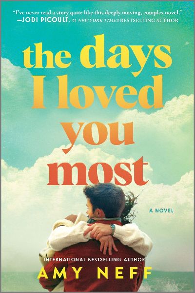 The Days I Loved You Most