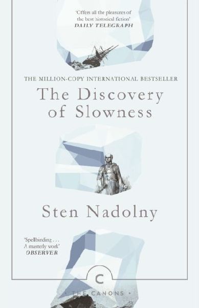 The Discovery Of Slowness