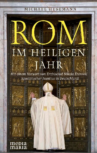 Rom im Heiligen Jahr