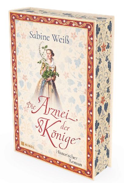 Die Arznei der Könige: Historischer Roman