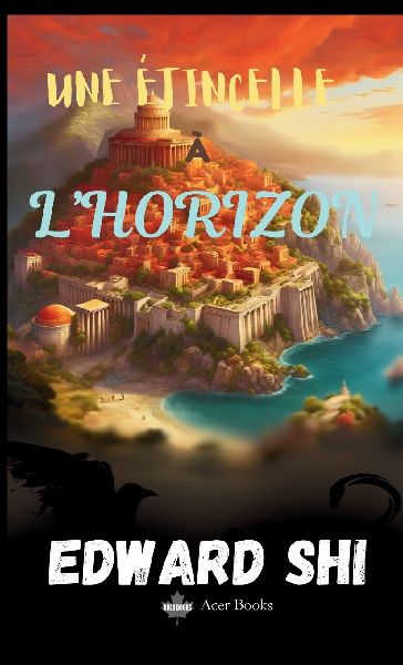 UNE ÉTINCELLE À L'HORIZON