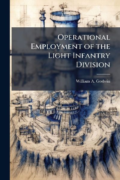 Operational Employment of the Light Infantry Division