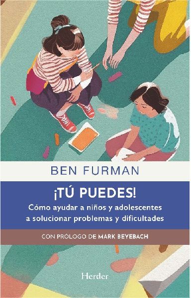 Tu Puedes! Como Ayudar a Niños Y Adolescentes a Solucionar Pr...
