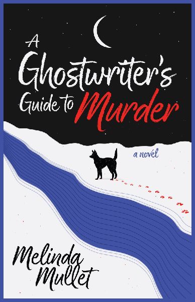 A Ghostwriter's Guide to Murder